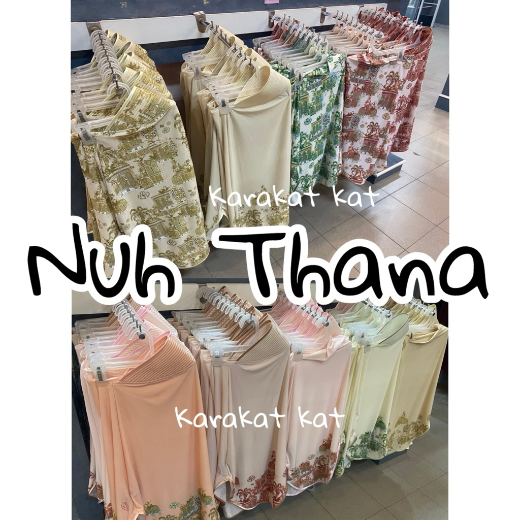 Nunuh Nuh Thana แบบลายเต็มผืนและแบบลายเชิง – โปรปัง