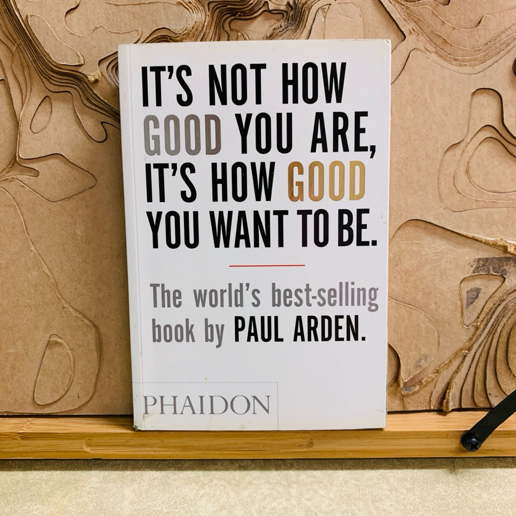 ผ071 IT'S NOT HOW GOOD YOU ARE, IT'S HOW GOOD YOU WANT TO BE.