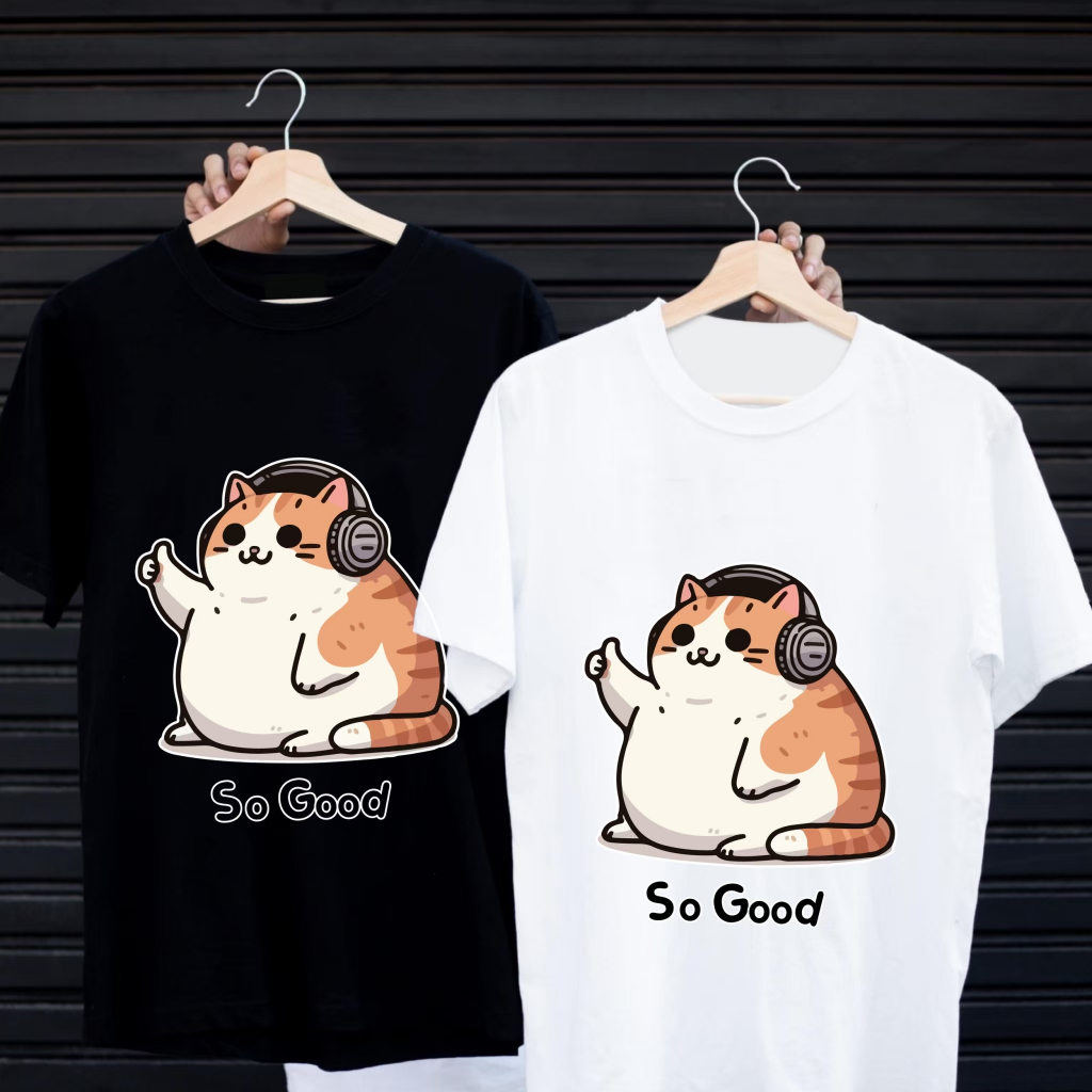 เสื้อยืดสกรีนลาย ” CAT SO GOOD ” เสื้อยืดผ้า MICRO POLYESTER 100% เสื้อยืดผ้าไมโครโพลีเอสเตอร์ 100%