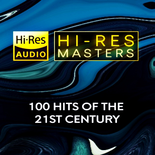 [USB] Flac Hi-Res Masters 100 Hits of the 21st Century