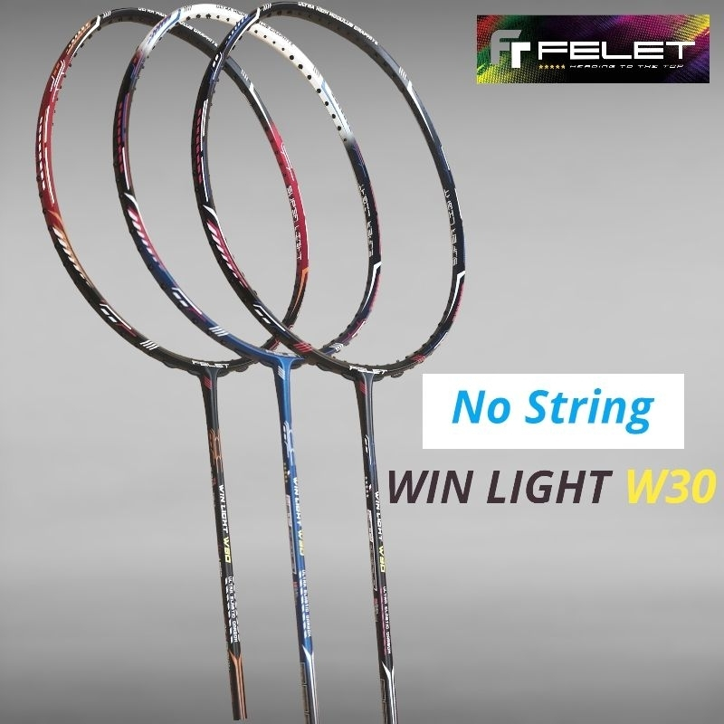ไม้แบดมินตัน FELET Win Light W30