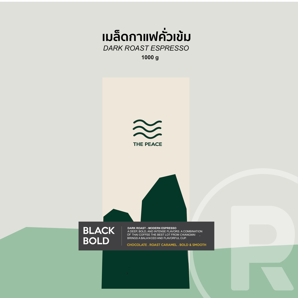 Black Bold กาแฟเบลนคั่วเข้ม หวานช๊อคโกแลต หอมคาราเมล 1000G