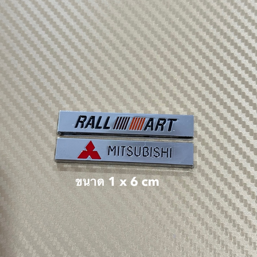 โลโก้* เพลท RALLI ART / MITSUBISHI  งานโลหะ  ขนาด* 1 x 6 cm  ราคาต่อชิ้น