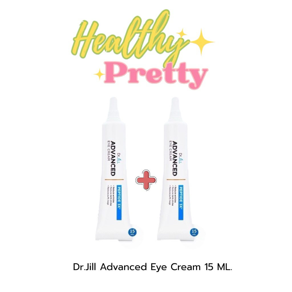 [ส่งฟรี] Dr.JiLL Advanced Eye Cream ครีมบำรุงผิวรอบดวงตา จาก Dr.JiLL 2 หลอด