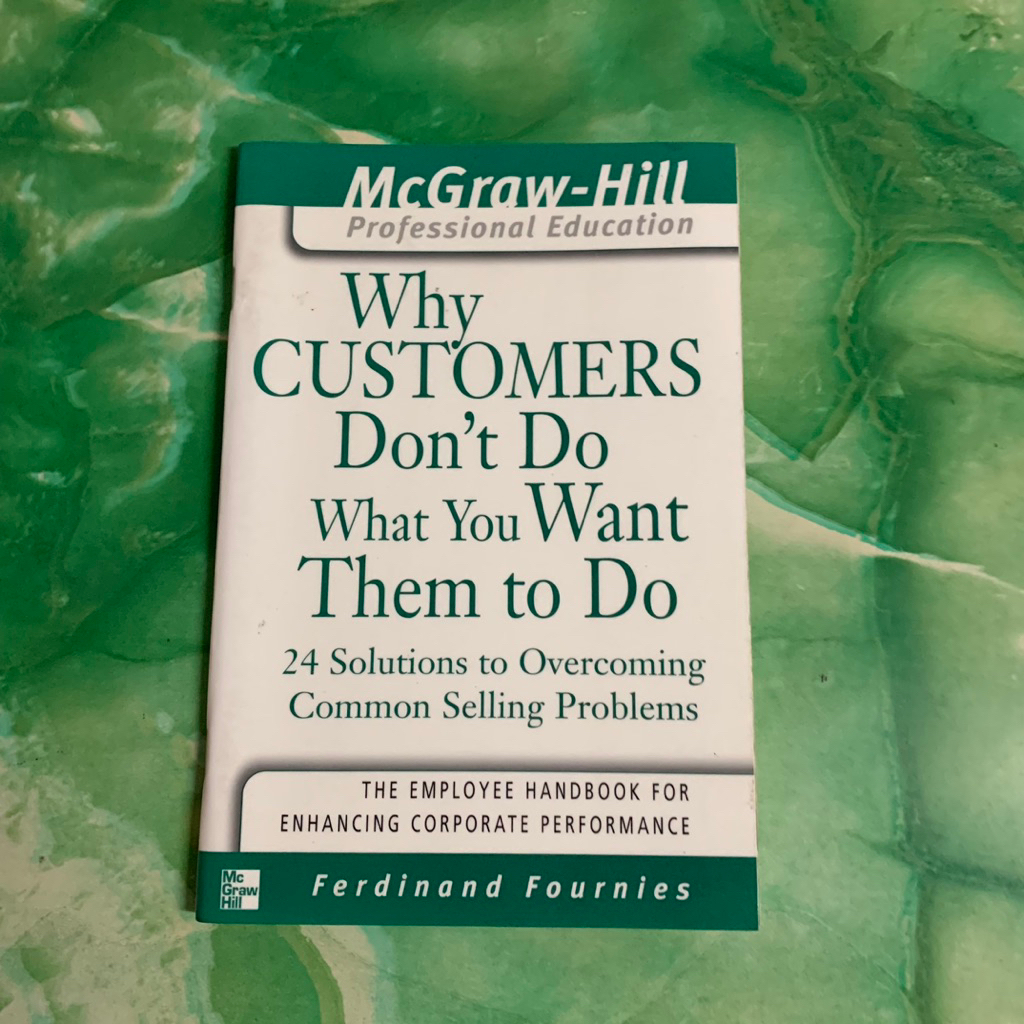 (ENGLISH) Why Customers Don't Do What You Want Them to Do - Ferdinand Fournies