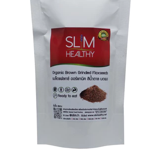เมล็ดแฟลกซ์บดผง สีน้ำตาล 150 กรัม ผงแฟลกซ์ ออร์แกนิค Organic Brown Flaxseeds แฟล็กซีดบด Slim Healthy