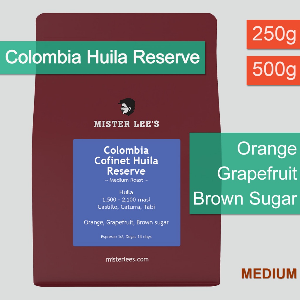 Colombia Cofinet Huila Reserve Washed เมล็ดกาแฟโคลัมเบียคั่วกลาง