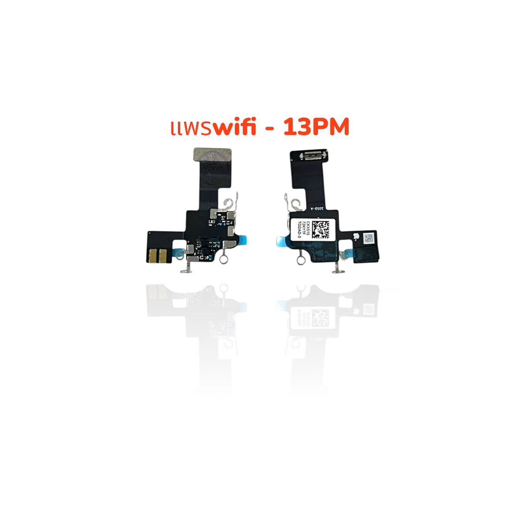 Wifi Flex Cable สายเสาอากาศ Wifi สำหรับ for 13 pro max/14/14 plus/14 pro/14 pro max/15/15 plus/15 pro/15 pro max