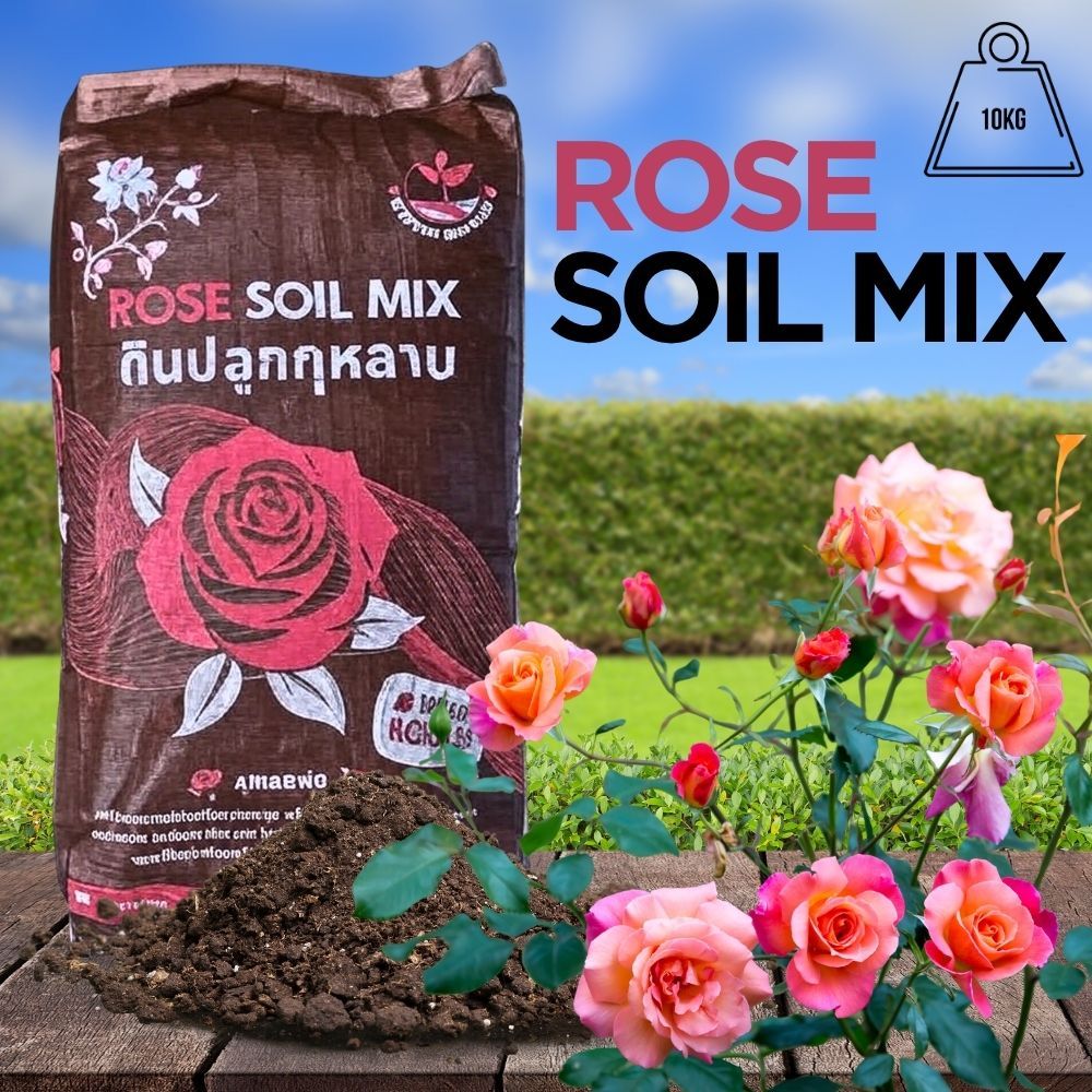 Organic Premium Rose Soil Mix 10kg - ดินปลูกกุหลาบออร์แกนิกพรีเมี่ยม 10 กก