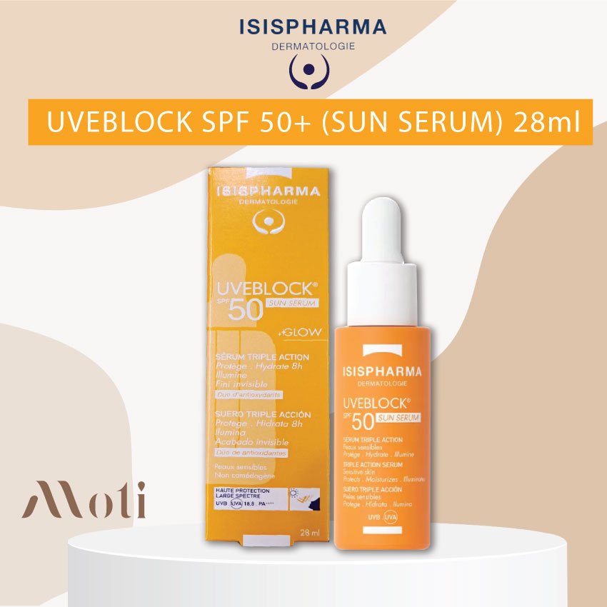 ISISPHARMA UVEBLOCK SPF50 SUN SERUM  TRIPLE ACTION SERUM 28ml เซรั่มกันแดดนวัตกรรมใหม่เนื้อบางเบา
