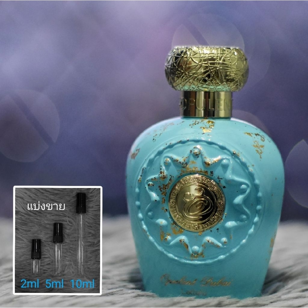 Opulent Dubai EDP by Lattafa แบ่งขาย 2ml 5ml 10ml แท้ทุกหยด
