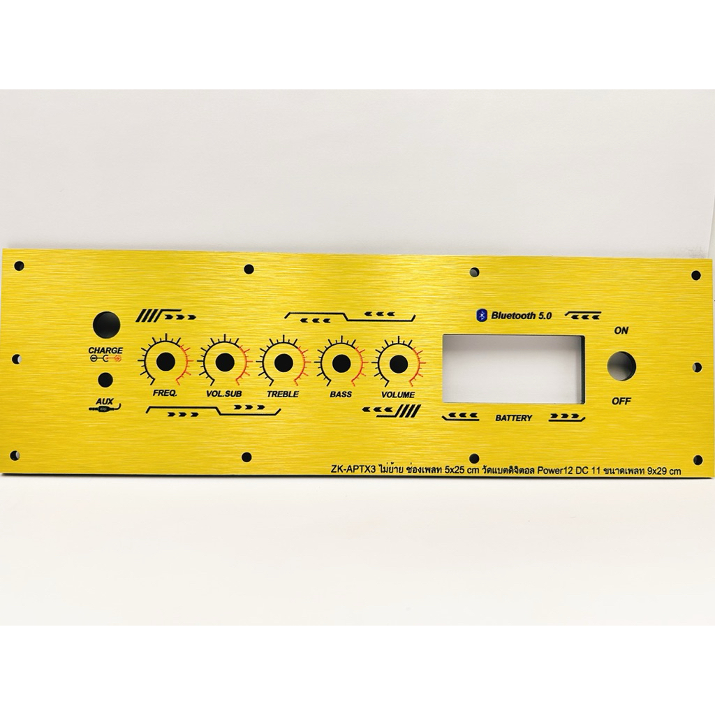 เพลทลำโพงบลูทูธZK-APTX3ไม่ย้าย ช่องเพลท5x25cm.วัดแบตดิจิตอล สวิตซ์ 12มิล DC 11มิล ขนาดเพลท9x29cm.