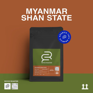 เมล็ดกาแฟอาราบิก้า MYANMAR SHAN STATE Royce Roaster