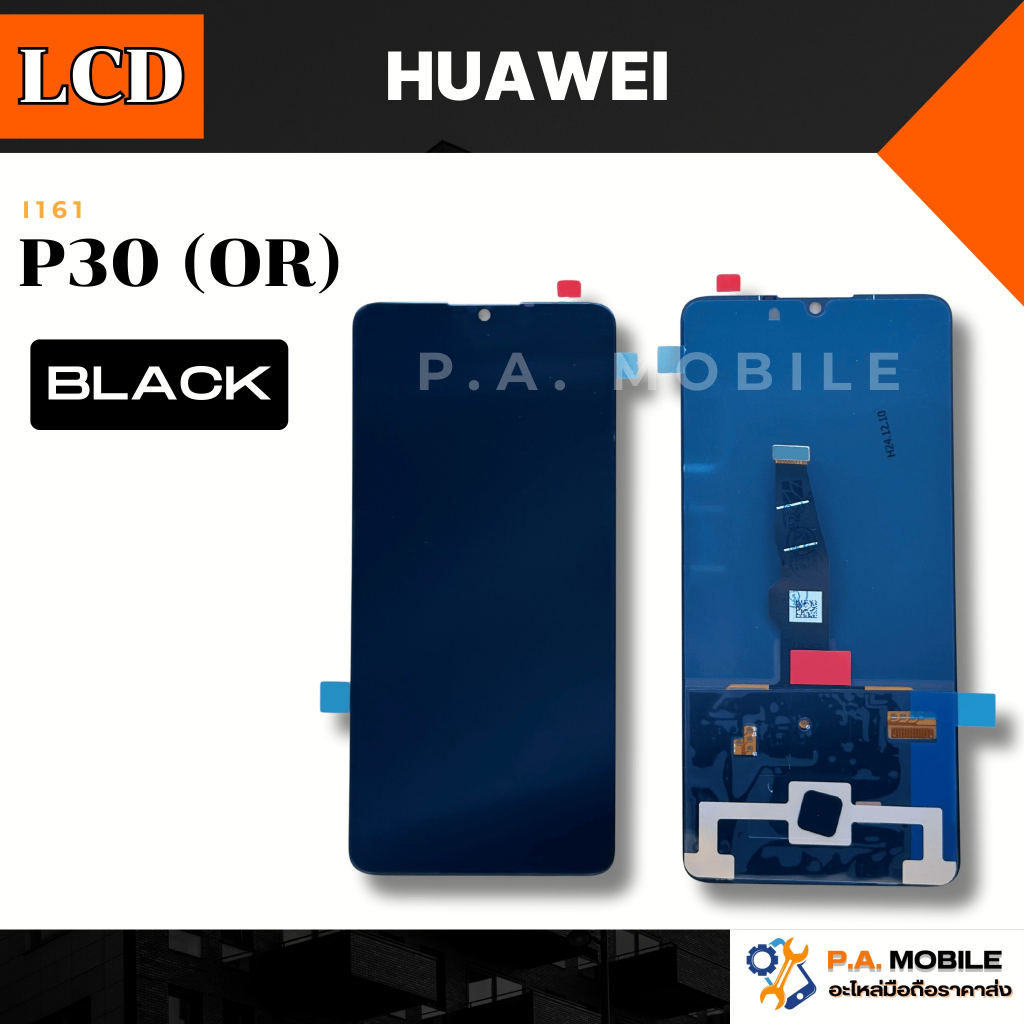 หน้าจอ LCD สำหรับ Huawei P30 งานTFT,OR
