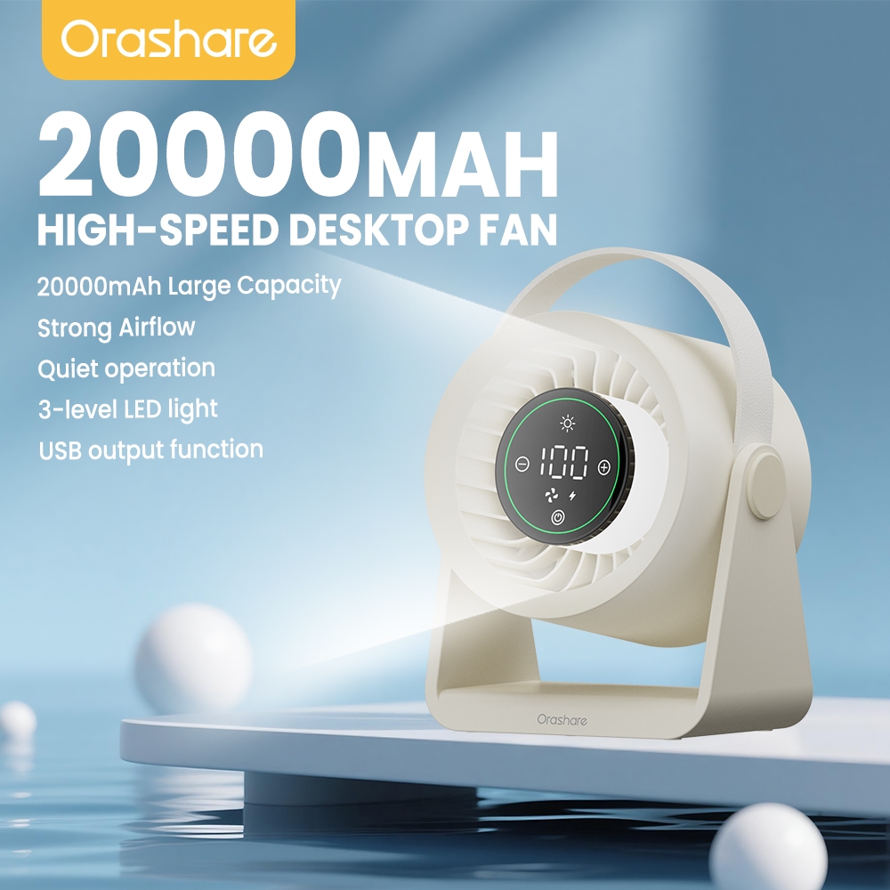 Orashare DF03L Max พัดลมตั้งโต๊ะแบบชาร์จไฟได้ 20,000mAh พร้อมไฟ LED 100 Gears พัดลมความเร็วสูงแบบเงียบ