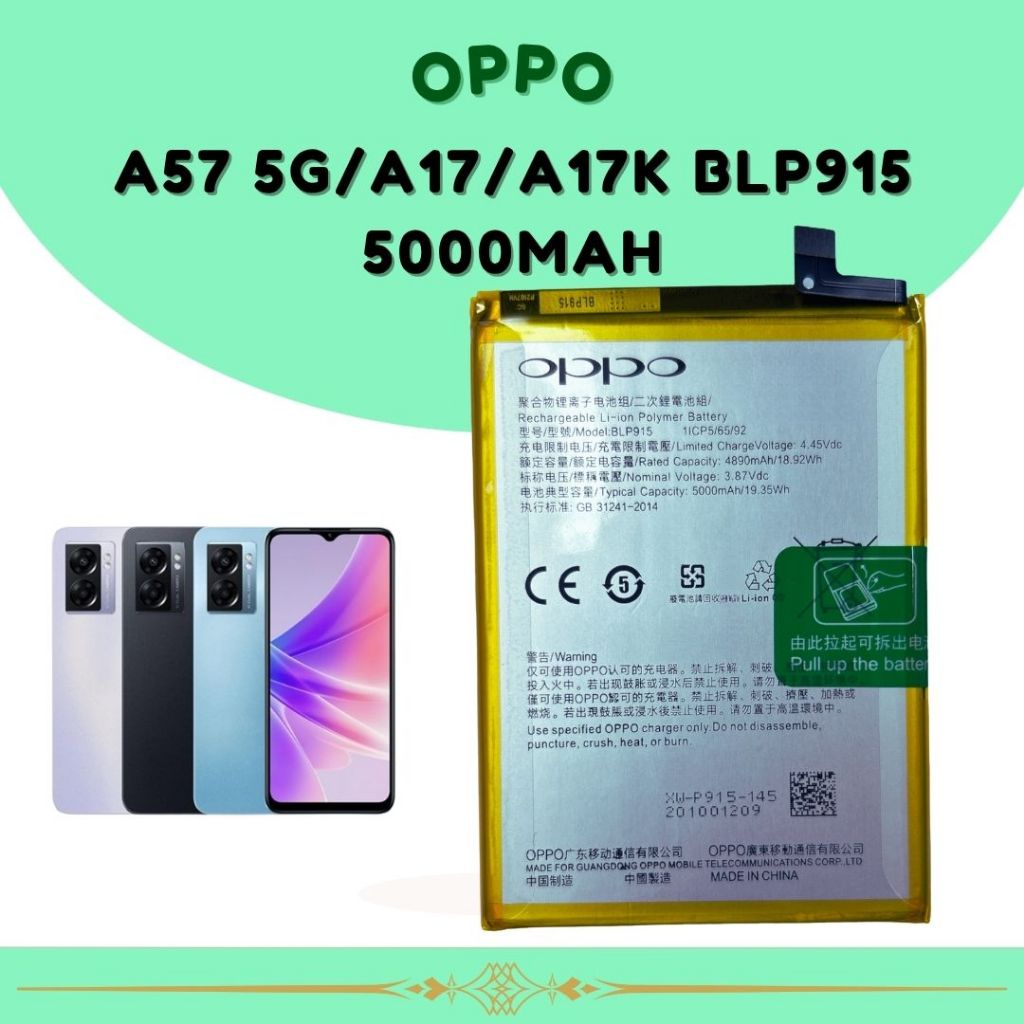 A57 5G แบตเตอรี่ แท้ OPPO A57 5G / OPPO A17 A17K  BLP915 5000mAh รับประกัน 3 เดือน