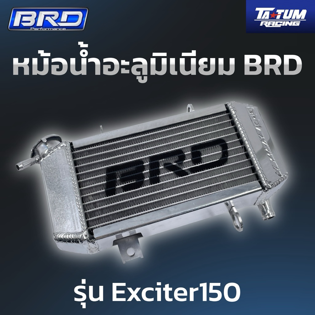 หม้อน้ำ BRD รุ่นExciter150 // TA TUM Racing