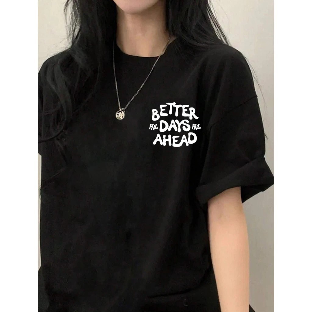 ผู้หญิง เสื้อยืด เสื้อหวานๆ เกาหลี โคตรนุ่ม ผ้าคอตตอน ลาย "BETTER DAYS Smile" สินค้าใหม่ 2025 S-7XL 