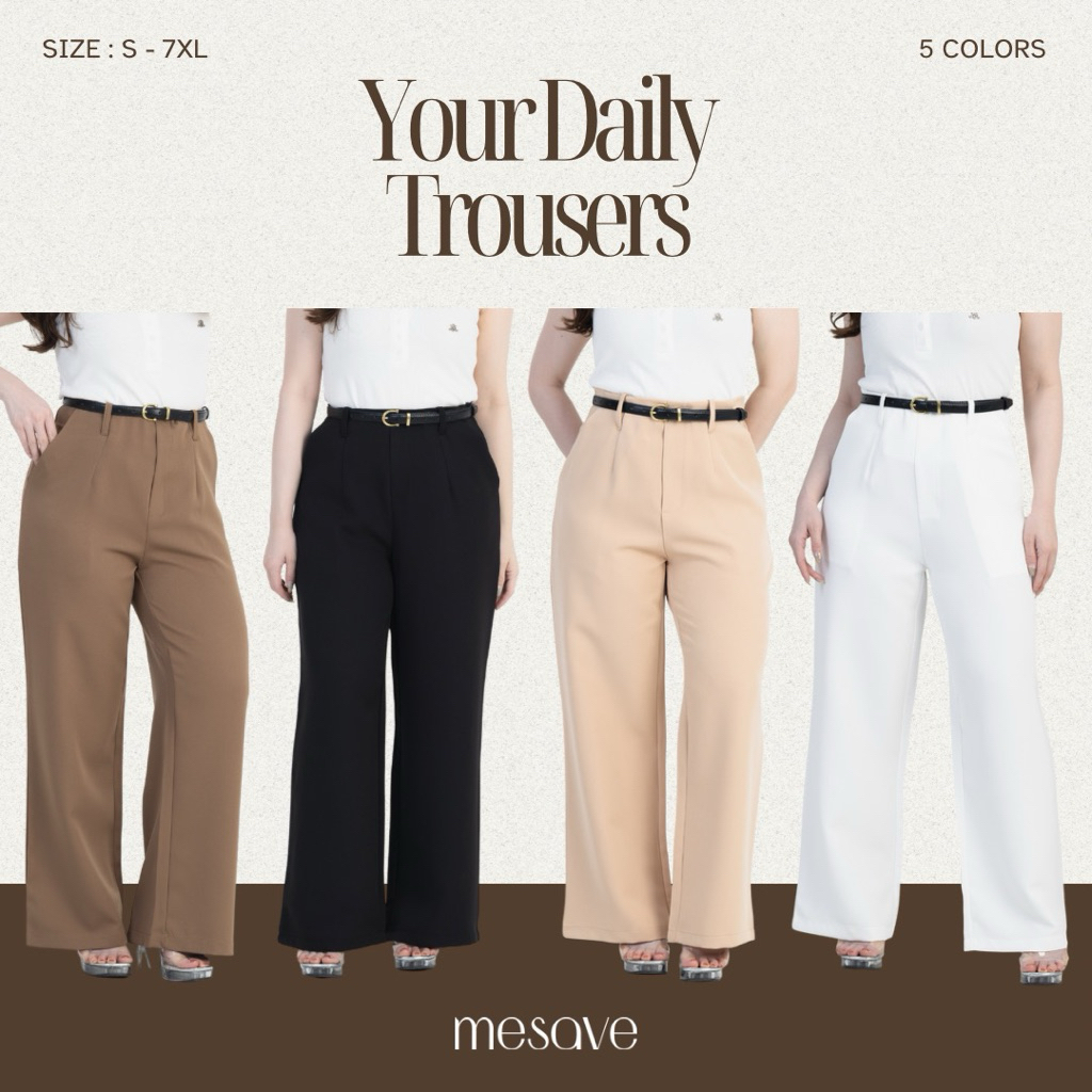 (ไซส์ S-7XL) DAILY TROUSERS กางเกงขายาวทรงกระบอกซิปหลัง มีหูเข็มขัด (วัดเอวสูง ห้ามเผื่อไซส์) รุ่น P17- MESAVE