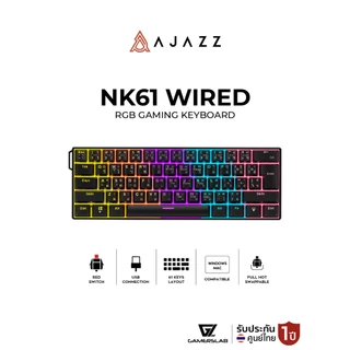 คีย์บอร์ดเกมมิ่ง Ajazz NK61 Wired RGB 61 Key Gaming Keyboard รับประกัน 1 ปี