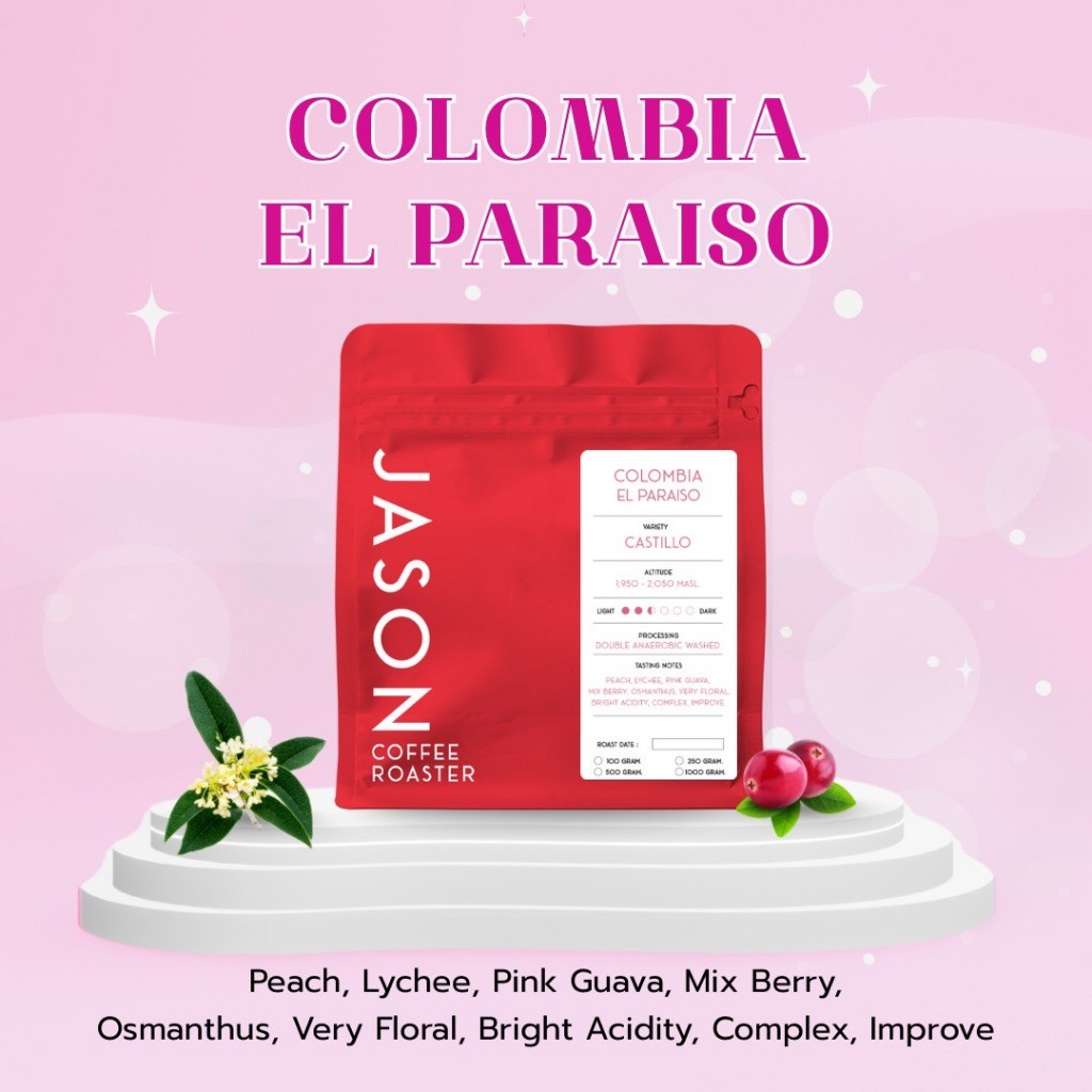 เมล็ดกาแฟ คั่วกลางอ่อน Colombia El Paraiso Coffee Bean Medium-Light Roast
