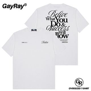 GayRay ⎰Belive⎱  เสื้อยืดโอเวอร์ไซส์ Cotton 100% นุ่่ม ใส่สบ…