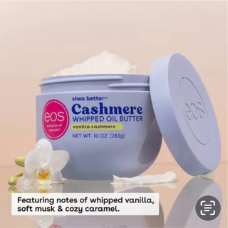 🐤EOS บอดี้โลชั่น/เจลอาบน้ำ เนื้อซึมเร็วแสนหอม Shea Better™ 24H Moisture Body Lotion/Body Wash-VanillaCashmere,Fresh&Cozy