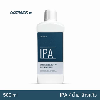 500ml/1000ml IPA น้ำยาทำความสะอาด / IPA 99.9% - Chemrich