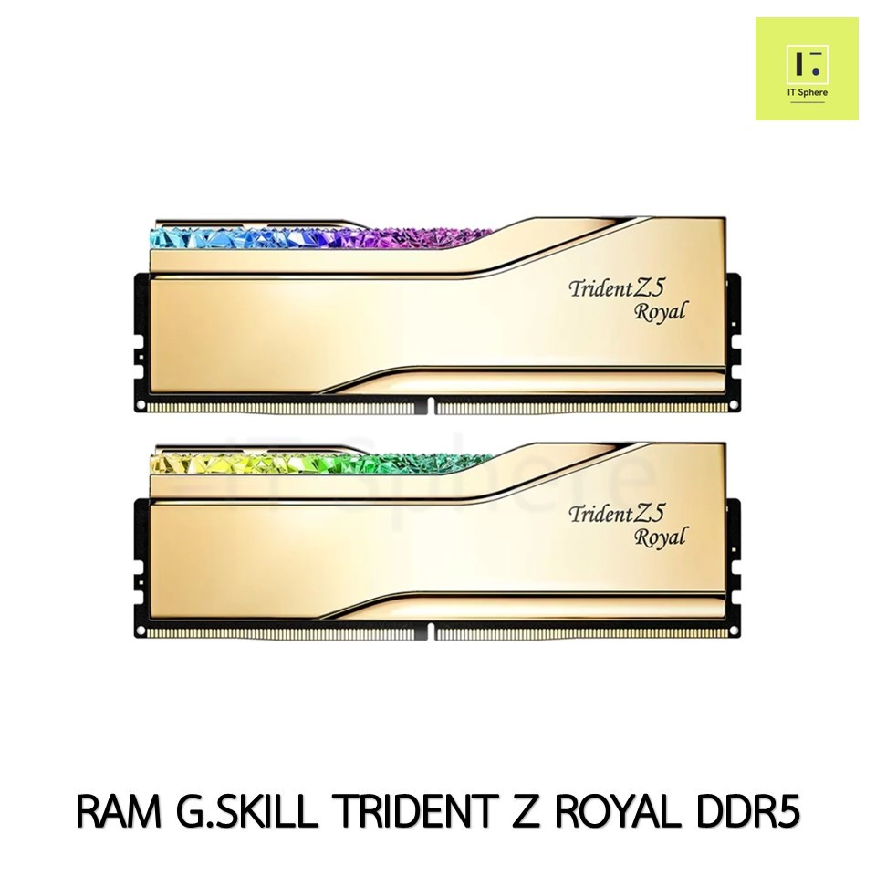 [32-96 GB] RAM G.SKILL TRIDENT Z ROYAL GOLD DDR5 RGB PC 32GB 48GB 64GB 96GB สีทอง ทอง BUS 5200 5600 