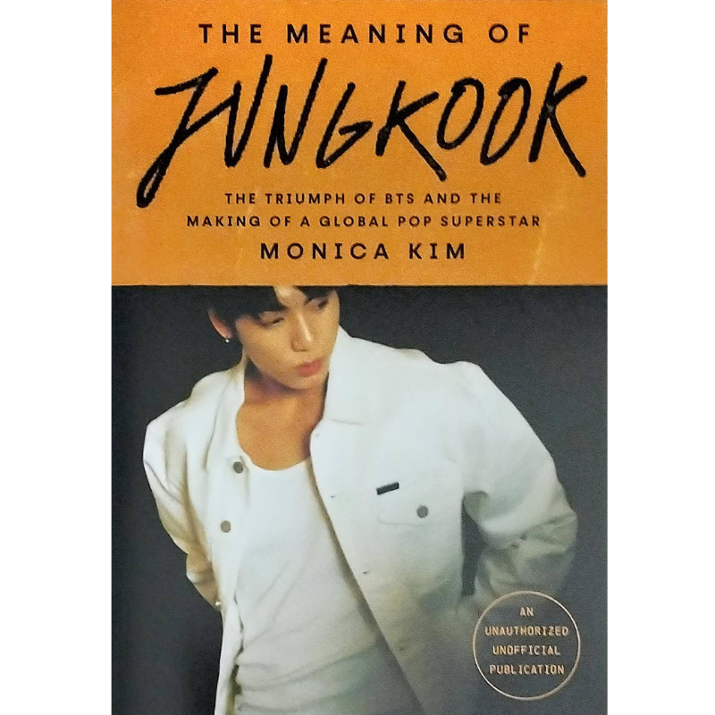 THE MEANING OF JUNGKOOK (9781668204733) c321 sut