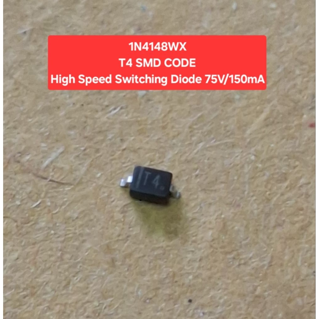 1N4148WX (T4 SMD CODE) High Speed Switching Diode 75V/150mA(ห่อละ10ตัว)(ราคาห่อละ)