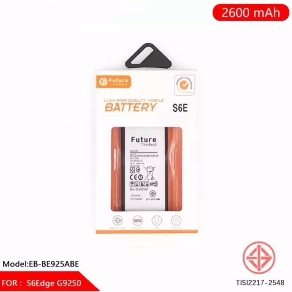 แบตเตอรี่ สำหรับ Samsung S6edge G925 งาน Future พร้อมเครื่องมือ แบตแท้ คุณภาพดี ประกัน1ปี แบตS6edge