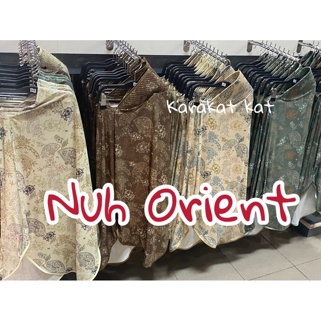 Nunuh Nuh Orient ใหม่