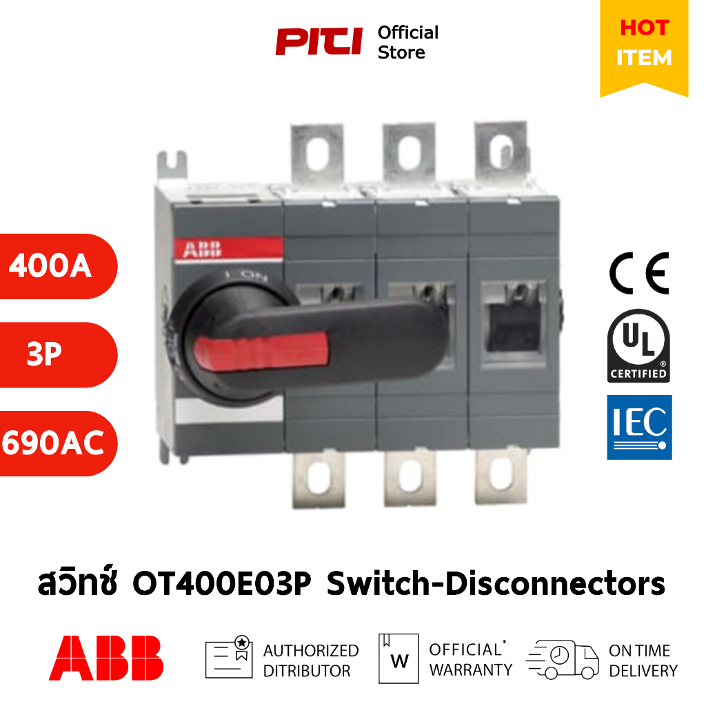 ABB สวิทช์ OT400E03P 400A 3P ติดตั้งบนฐาน Base Mounting OT Switch Disconnector # 1SCA022718R8780