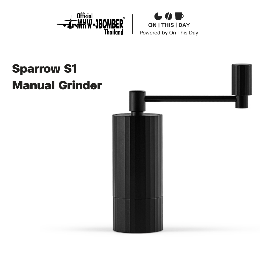 MHW-3BOMBER Sparrow S1 Manual Grinder เครื่องบดกาแฟมือหมุน