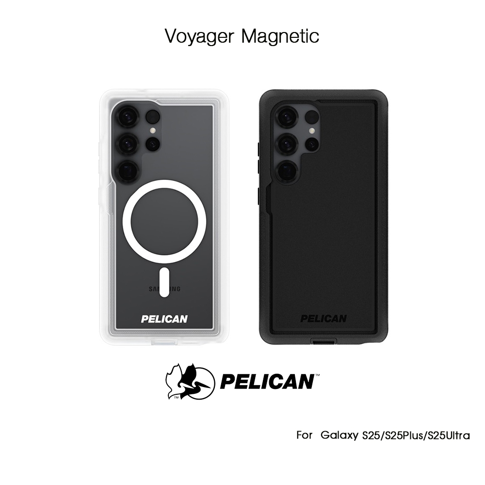 PELICAN Voyager Magnetic เคสใสกันกระแทกระดับ5.4เมตรเกรดพรีเมี่ยมจากอเมริกา เคสสำหรับ Galaxy S25/S25P