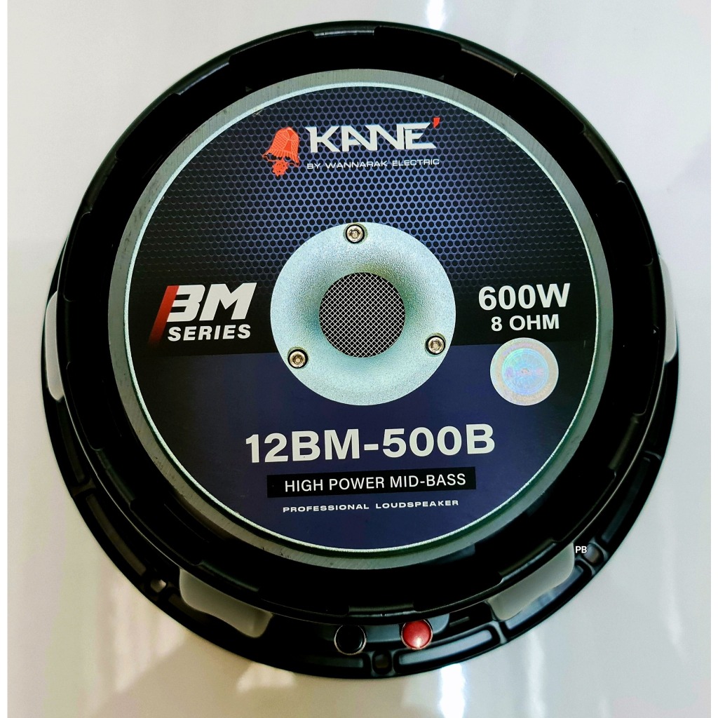 KANE 12BM-500B ลํา โพง12นิ้ว ดอกล่าโพง12นิ้ว KANE รั่น 12BM 500B ดอก12" วอยส์3นิ้ว bm500b 12BM