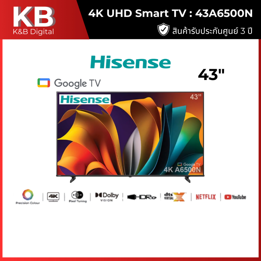 HISENSE LED TV 43 นิ้ว HISENSE (4K, LED, GOOGLE TV) รุ่น 43A6500N