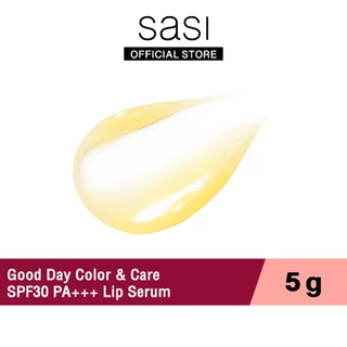 [ใหม่] sasi กู๊ด เดย์ คัลเลอร์ แอนด์ แคร์ เอสพีเอฟ 30 พีเอ+++ ลิป เซรั่ม Good Day Color & Care SPF 30 PA+++ Lip Serum 5g