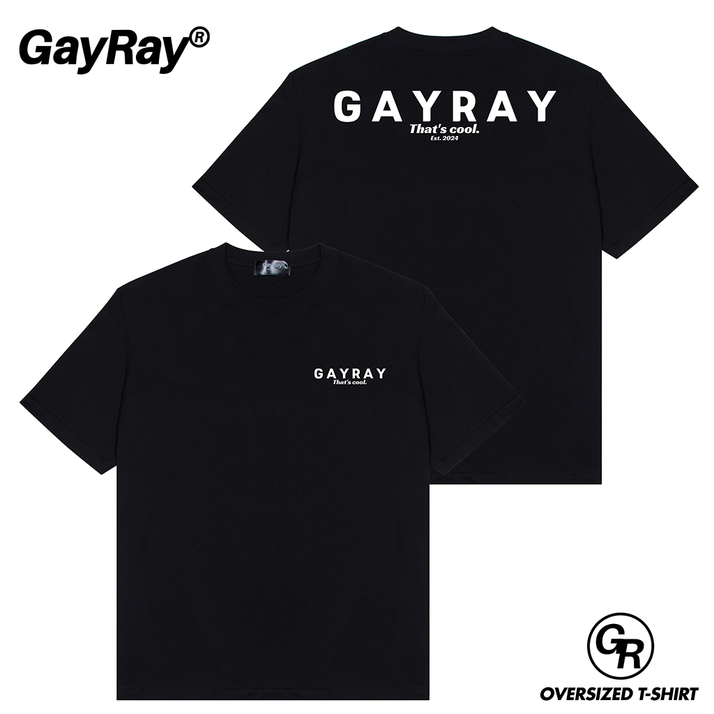 GayRay ⎰That's cool ⎱  เสื้อยืดโอเวอร์ไซส์ Cotton 100% นุ่่ม ใส่สบาย
