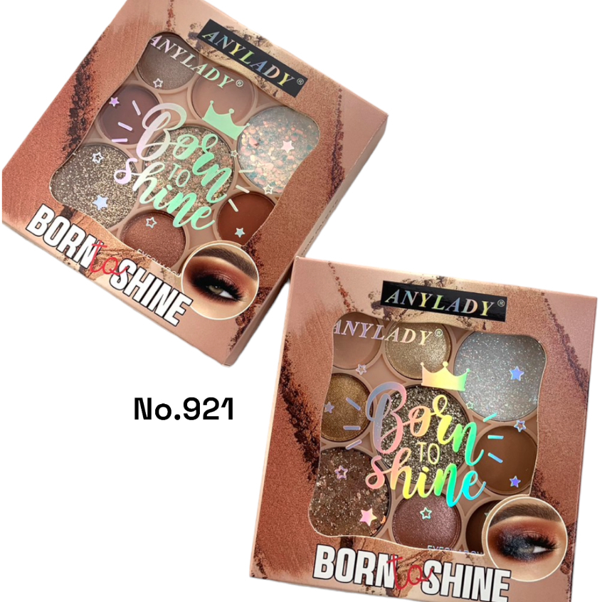 สินค้ามีพร้อมส่งค่ะ ทาตาสีสวย 9 หลุม ANYLADY Born Shine EYESHADOW PALETTE No.912