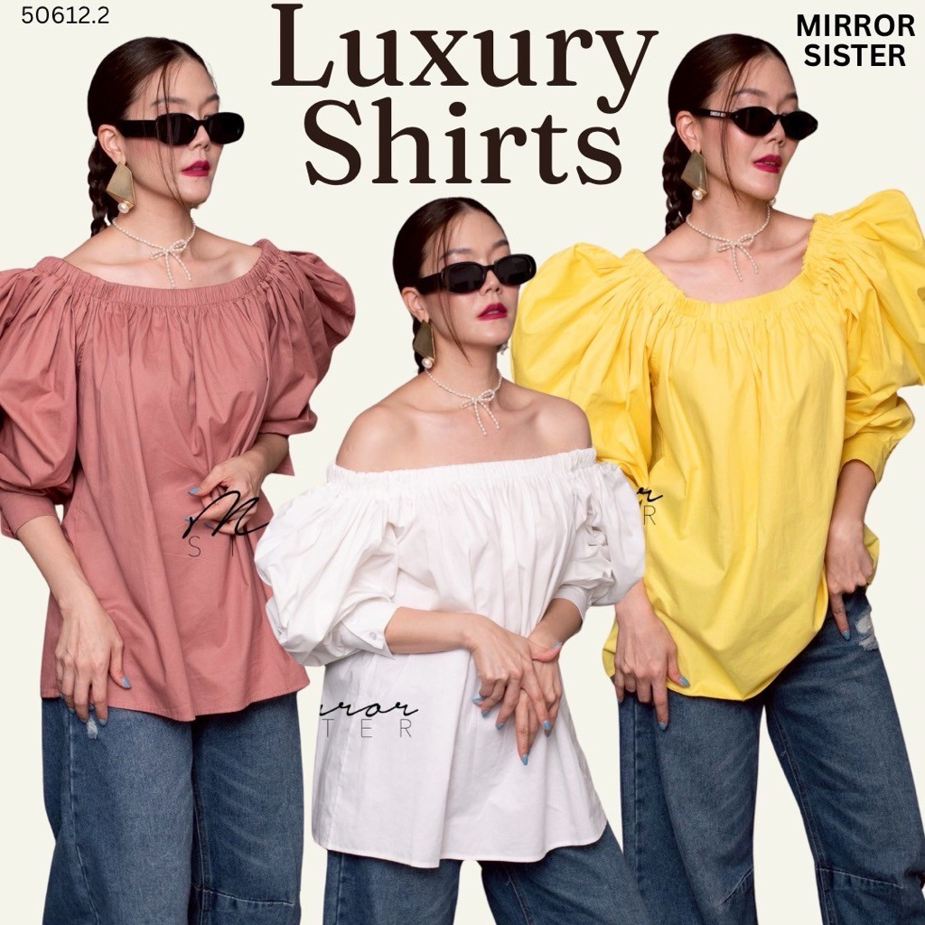 Mirrorsister 50612.2 • เสื้อปาดไหล่สายแฟ สไตล์เก๋