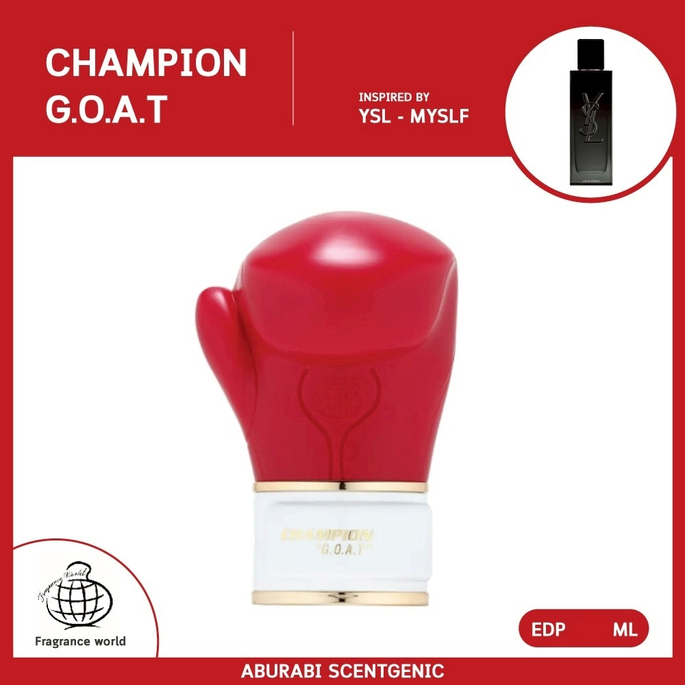 Champion GOAT - Fragrance World โคลน MYSLF น้ำหอม Unisex EDP 80 ml. น้ำหอมอาหรับ