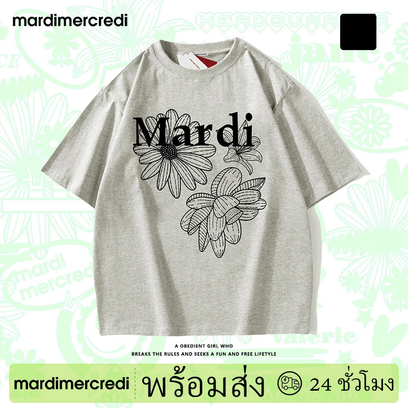 พร้อมส่ง MARDI MERCREDI เสื้อยืด แท้ เสื้อ flower เสื้อเกาหลี ของแท้ เสื้อผญ สีแดง เสื้อดัชชุน เสื้อดํา เสื้อสีฟ้า