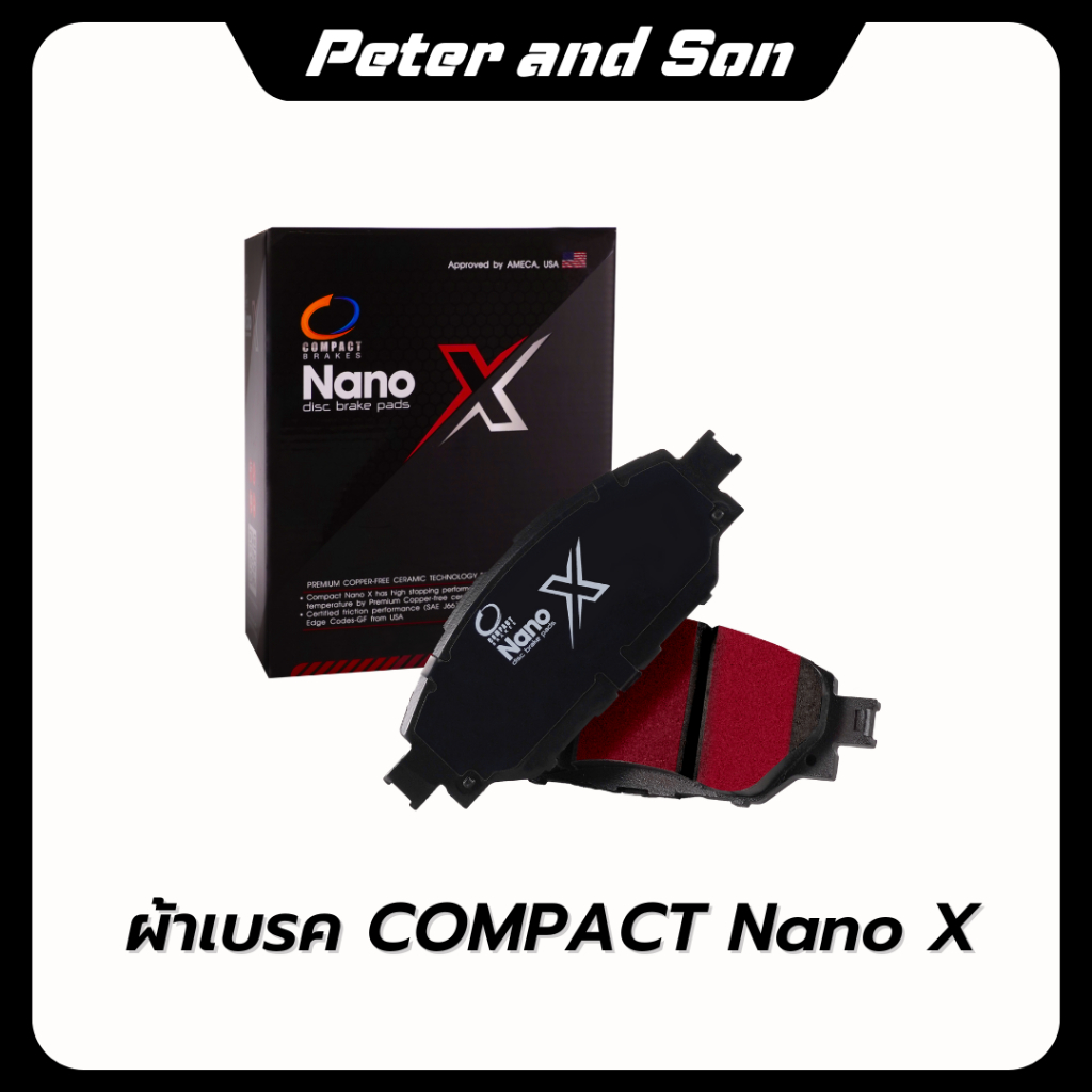 COMPACT NANO X ผ้าเบรคหน้า-หลัง MG 5 15-ON,MG Zs 17-21,MG Hs 19-ON เกรด DEX
