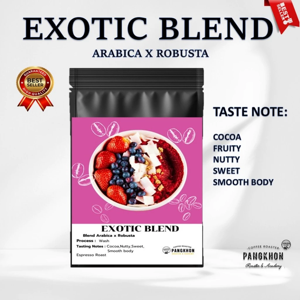 Pangkhon Coffee Roaster เมล็ดกาแฟ Exotic Blend เมล็ดกาแฟที่มีการผสมผสานระหว่าง อราบิก้า และ โรบัสต้า