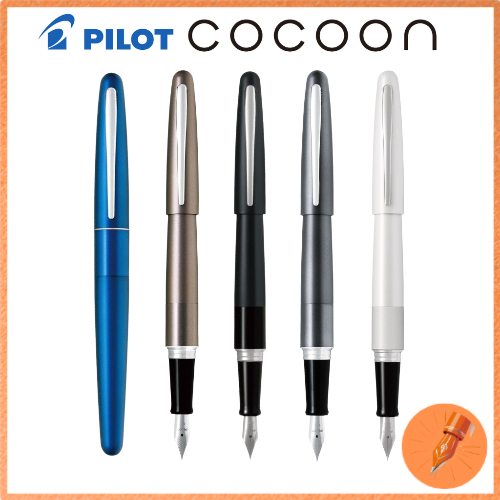 PILOT Cocoon Fountain Pen Collection