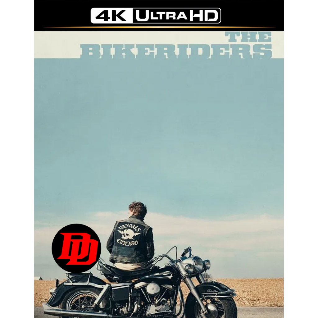 แผ่น 4K พากย์ไทยแท้ Movie ใหม่ The Bikeriders เดอะ ไบค์ไรเดอร์ส (2024) Movie 4K UHD