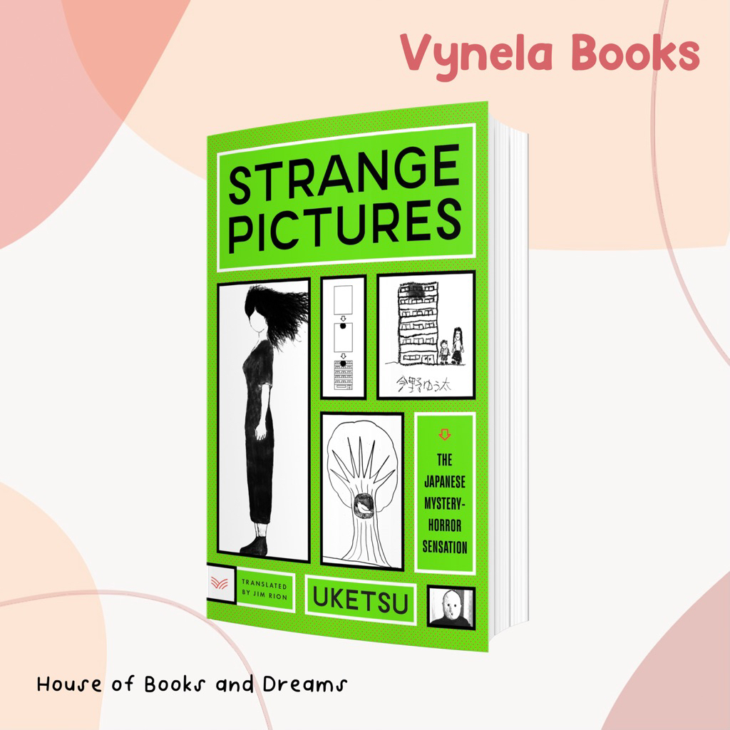 VYNELA (หนังสือภาษาอังกฤษ) STRANGE PICTURES (US EDITION) — UKETSU, JIM RION (TRANSLATOR)