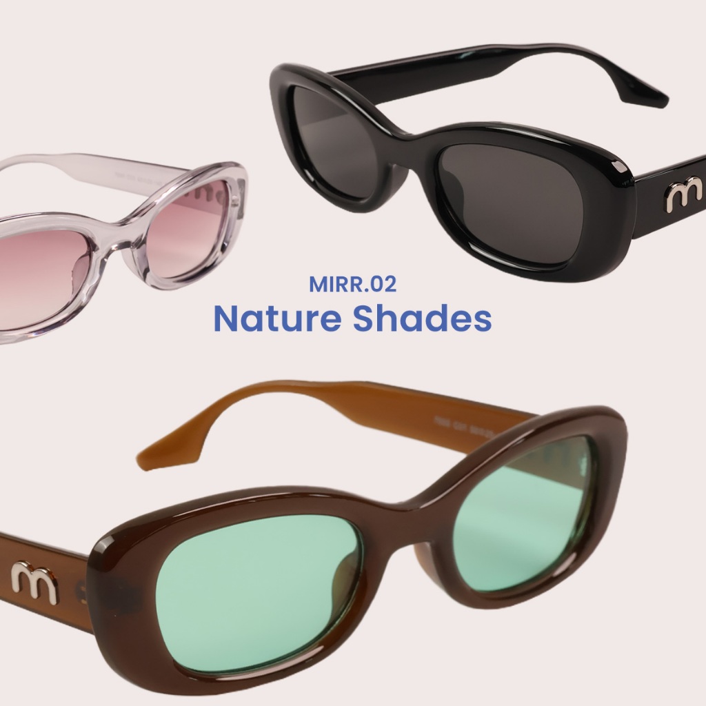 MIRR.02 Nature Shades แว่นตากันแดดแฟชั่น แว่นทรงเท่ แว่นป้องกันแสง UV400 เปลี่ยนแว่นฟรีถ้าใส่ไม่เข้ารูปหน้า